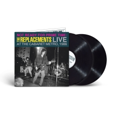 The Replacements - Not Ready For Prime Time: Live At 