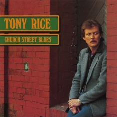 Tony Rice - Church Street Blues