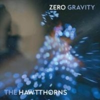 Hawtthorns The - Zero Gravity