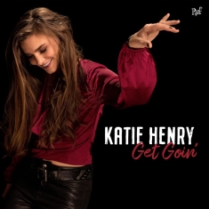 Henry Katie - Get Goin