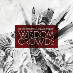 Soord Bruce And Renkse Jonas - Split Seams/Vikt Hörn Wisdom Of Crow