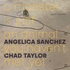 Angelica Sanchez Chad Taylor - A Monster Is Just An Animal You Hav
