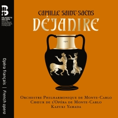 Camille Saint-Saens - Dejanire