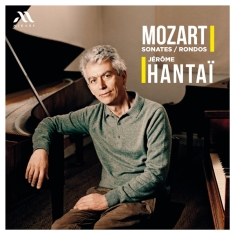Jerome Hantai - Mozart Rondos And Sonatas