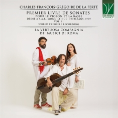 La Vertuosa Compagnia De'musici Di Roma - Charles-François-Grégoire De La Ferte : 