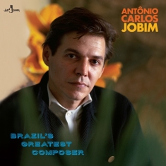 Jobim Antonio Carlos - Brazil's Greatest Composer