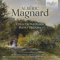 Alberic Magnard - Cello Sonata, Op. 20 Piano Trio, O