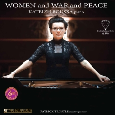 Katelyn Bouska - Women And War And Peace