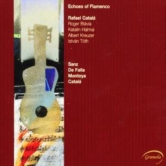 Catala Rafael - Echoes Of Flamenco