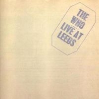 The Who - Live At Leeds