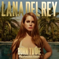 Lana Del Rey - Born To Die - The Paradise Edition