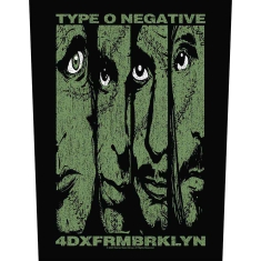 Type O Negative - 4Dxfrmbrklyn Back Patch