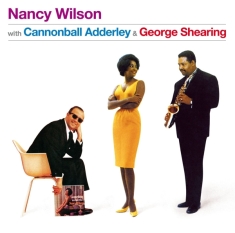 Nancy Wilson - With Cannonball Aderley & George Shearing