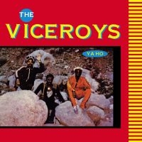 Viceroys The - Ya Ho  (Vinyl Lp)