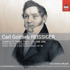 Trio Anima Mundi - Reissiger: Complete Piano Trios, Vo