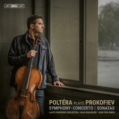 Christian Poltera Lahti Symphony O - Prokofiev: Symphony-Concerto & Sona