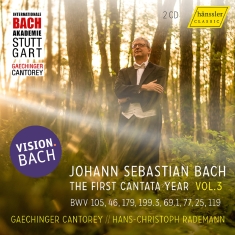 Gachinger Kantorei Hans-Christoph - Vision Bach, Vol. 3 - The First Can