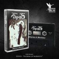 Fessus - Pilgrims Of Morbidity (Mc)