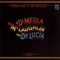 John Mclaughlin Paco De Lucía Al - Friday Night In S.F.