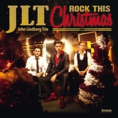 Jlt (John Lindberg Trio) - Rock This Christmas