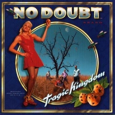 No Doubt - Tragic Kingdom