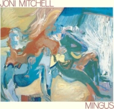 Joni Mitchell - Mingus