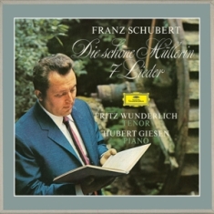 Franz Schubert  - Die Schone Mullerin D795/Lieder 