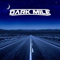Dark Mile - Dark Mile