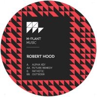 Hood Robert - Alpha Key Ep