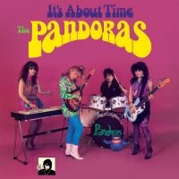 Pandoras The - Its About Time (Vinyl Lp)