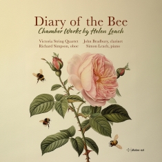 Helen Leach - Diary Of The Bee - Chamber Works