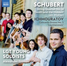 Lgt Young Soloists Alexander Gilma - Schubert & Ichmouratov: Works For S