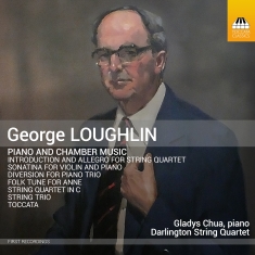 Gladys Chua Darlington String Quar - Loughlin: Piano & Chamber Music