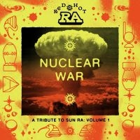 Various Artists - Red Hot & Ra - Nuclear War (Orange