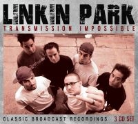 Linkin Park - Transmission Impossible (3 Cd)
