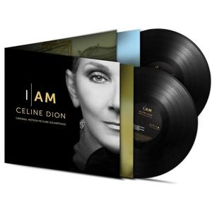 Céline Dion - I Am: Celine Dion (Original Motion Picture Soundtrack)