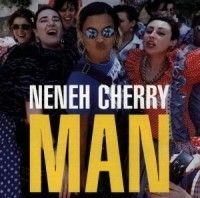 Neneh Cherry - Man in the group CD / Pop at Bengans Skivbutik AB (555157)
