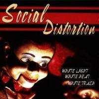 Social Distortion - White Light White Heat White Trash in the group CD / Pop-Rock at Bengans Skivbutik AB (555276)