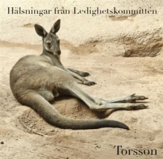Torsson - Hälsningar Från Ledighetskom..
