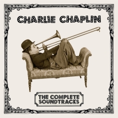 Charlie Chaplin - Complete Soundtracks