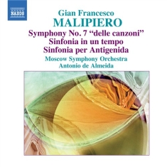 Malipiero - Symphonies Vol 4