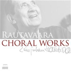 Rautavaara - Choral Works