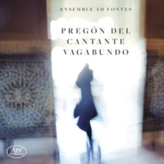 Fuentes-Imbert/Charaf/Guédron/Trad. - Pregón Del Cantante Vagabundo