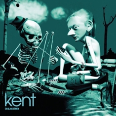 Kent - Du & Jag Doden