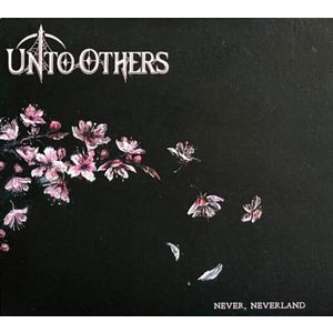 Unto Others - Never, Neverland