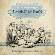 Josef Rheinberger - Josef Rheinberger - Children´S Song