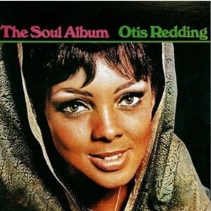 Otis Redding - The Soul Album