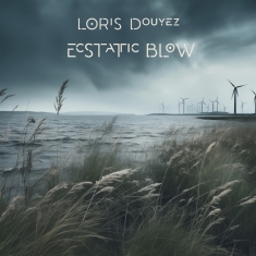 Douyez Loris - Ecstatic Blow