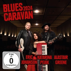 Johanson Eric Pejak Katarina Gree - Blues Caravan 2024