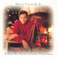 Connick Harry Jr. - When My Heart Finds Christmas